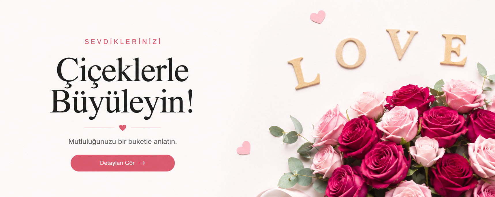 Çiçeklerle Büyüleyin